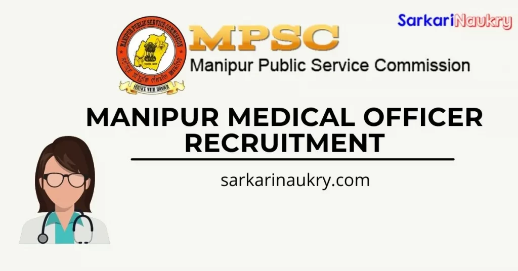 Manipur PSC Medical Officer Recruitment